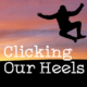 Clicking Our Heels Featured Image